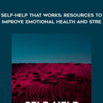 16-John-C.-Norcross-Self-Help-That-Works-Resources-to-Improve-Emotional-Health-and-Stre