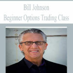165-Bill-Johnson-Beginner-Options-Trading-Class