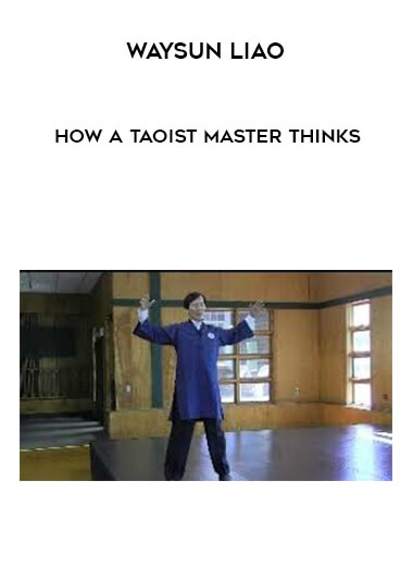 Waysun Liao – How a Taoist Master Thinks