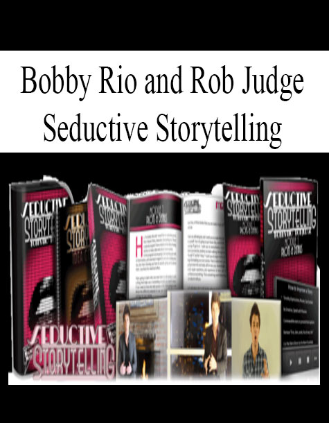 Bobby Rio and Rob Judge - Seductive Storytelling