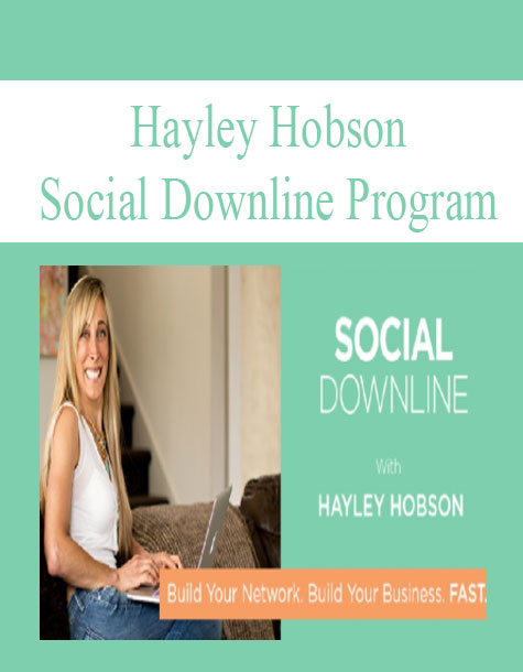 Hayley Hobson – Social Downline Program