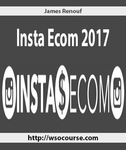 james-renouf-insta-ecom-2017