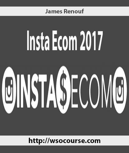 james-renouf-insta-ecom-2017