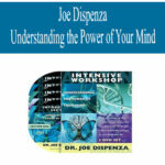Joe-Dispenza-Understanding-the-Power-of-Your-Mind