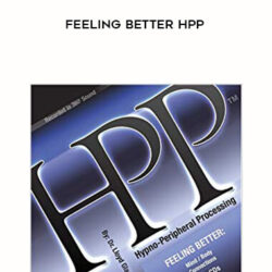 Dr. Lloyd Glauberman - Feeling Better HPP