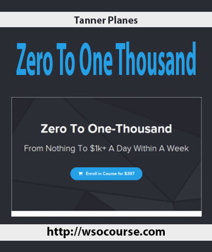 tanner-planes-zero-to-one-thousand