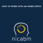 24-nicabm-how-to-work-with-an-inner-critic.jpg