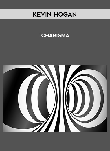 Kevin Hogan – Charisma