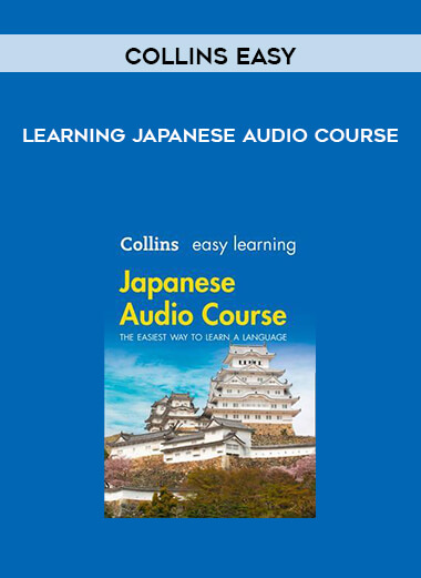 Collins Easy – Learning Japanese Audio Course