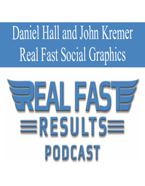 Daniel Hall and John Kremer – Real Fast Social Graphics
