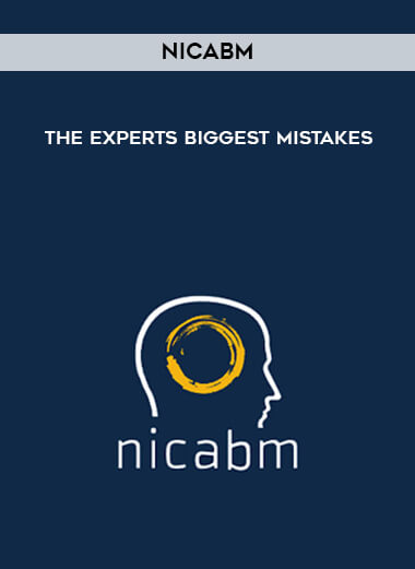 NICABM - The Experts Biggest Mistakes