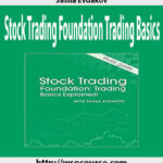 sasha-evdakov-stock-trading-foundation-trading-basics