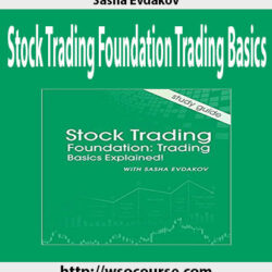 sasha-evdakov-stock-trading-foundation-trading-basics