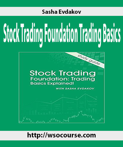 sasha-evdakov-stock-trading-foundation-trading-basics