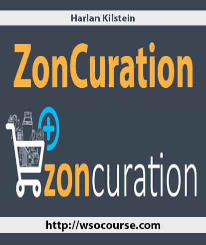harlan-kilstein-zoncuration
