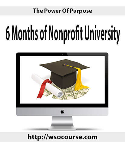 the-power-of-purpose-6-months-of-nonprofit-university the-power-of-purpose-6-months-of-nonprofit-university
