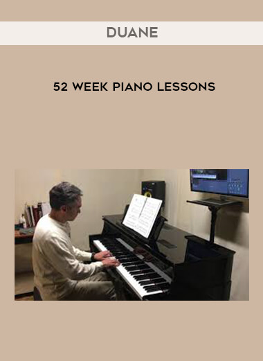 DUANE'S 52 WEEKS PIANO COURSE