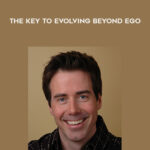 30-Craig-Hamilton-The-Key-To-Evolving-Beyond-Ego