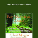 31-robert-morgen-easy-meditation-course.jpg