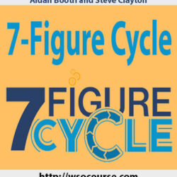 aidan-booth-and-steve-clayton-7-figure-cycle