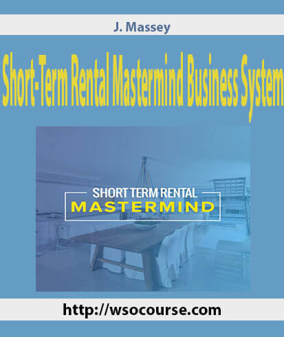 j-massey-short-term-rental-mastermind-business-system