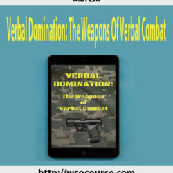 min-liu-verbal-domination-the-weapons-of-verbal-combat