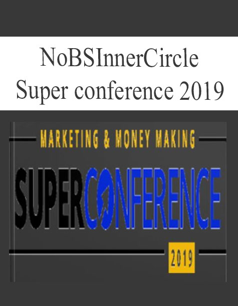 3391-nobsinnercircle-super-conference-2019.jpg NoBSInnerCircle – Super conference 2019