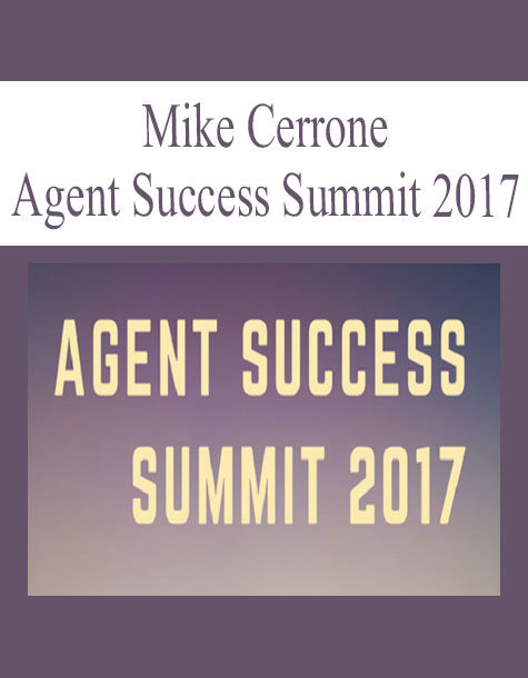 Mike Cerrone – Agent Success Summit 2017