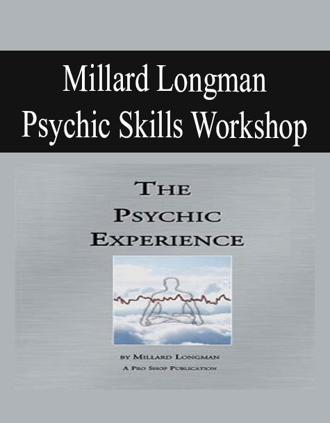 Millard Longman – Psychic Skills Workshop