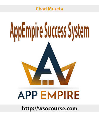 chad-mureta-appempire-success-system