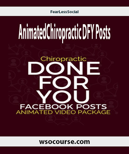 3fearlesssocial-animatedchiropractic-dfy-posts
