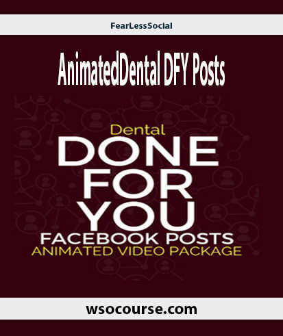 3fearlesssocial-animateddental-dfy-posts