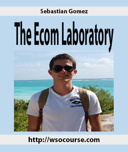 Sebastian Gomez – The Ecom Laboratory