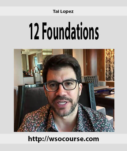 tai-lopez-12-foundations