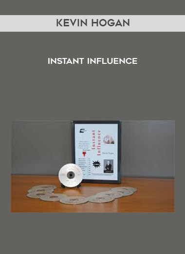 Kevin Hogan - Instant Influence