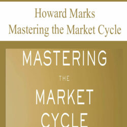 Howard Marks - Mastering the Market Cycle (AudioBook )