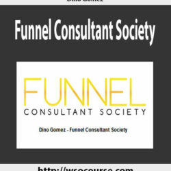 dino-gomez-funnel-consultant-society
