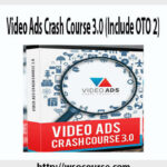 video-ads-crash-course-3-0-include-oto-2