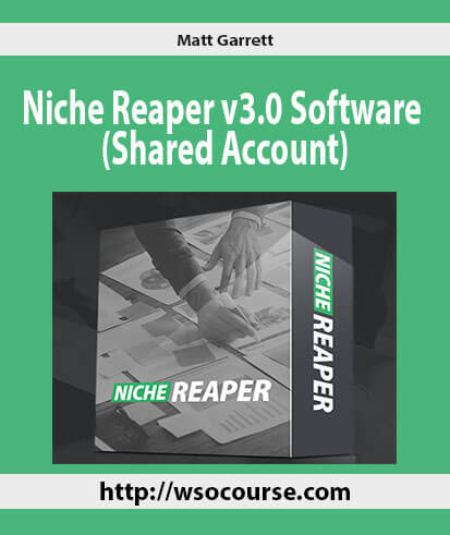 matt-garrett-niche-reaper-v3-0-software-shared-account