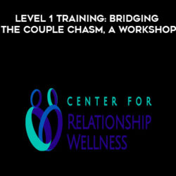John Gottman – Level 1 Training