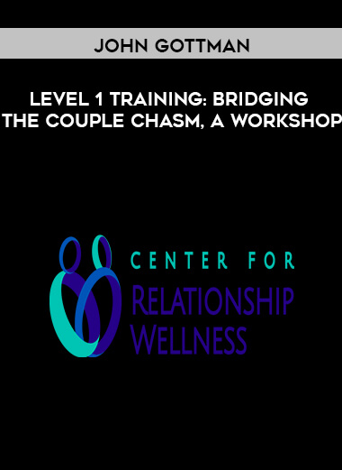 John Gottman – Level 1 Training