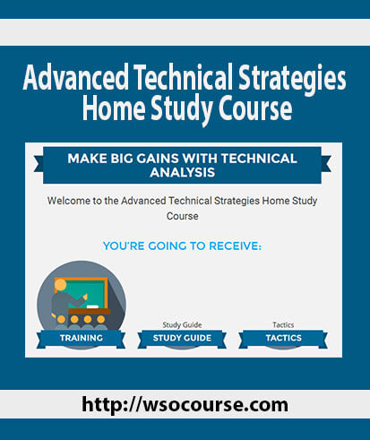 Advanced Technical Strategies Home Study Course