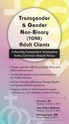 Transgender & Gender Non-Binary (TGNB) Adult Clients