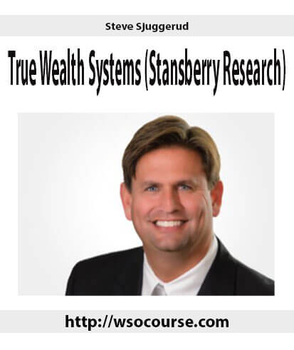 steve-sjuggerud-true-wealth-systems-stansberry-research