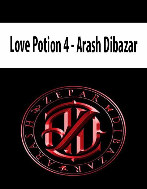 Arash Dibazar - Love Potion 4