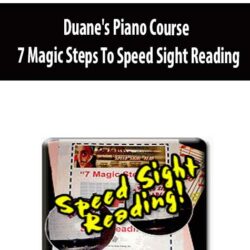 Duane's Piano Course - 7 Magic Steps To Speed Sight Reading