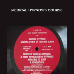 Dave Elman – Medical Hypnosis Course