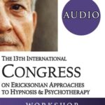 IC19 Workshop 53 – Ericksonian Psychotherapy Based on Universal Wisdom – Teresa Robles
