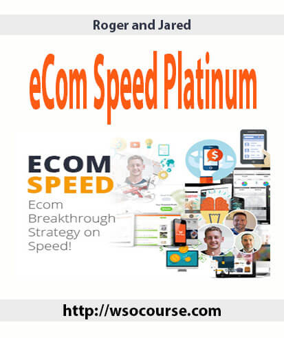 roger-and-jared-ecom-speed-platinum