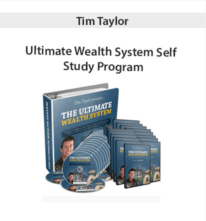 Tim Taylor – Ultimate Wealth System Self – Study Program